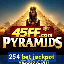 254 bet jackpot
